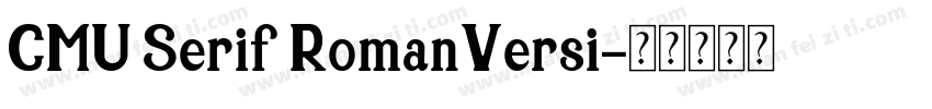 CMU Serif RomanVersi字体转换